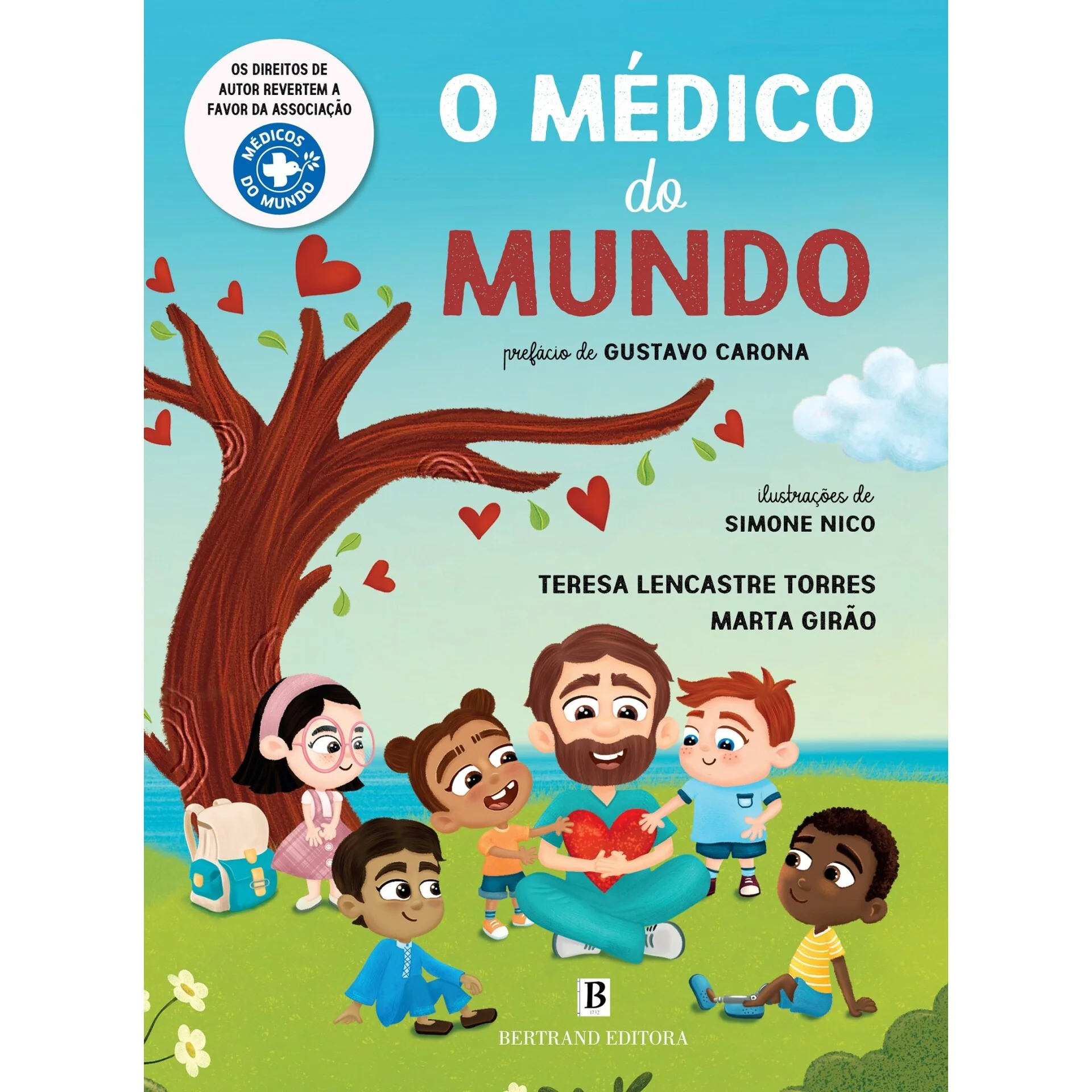 O Médico Do Mundo de Teresa Lencastre Torres e Marta Girão