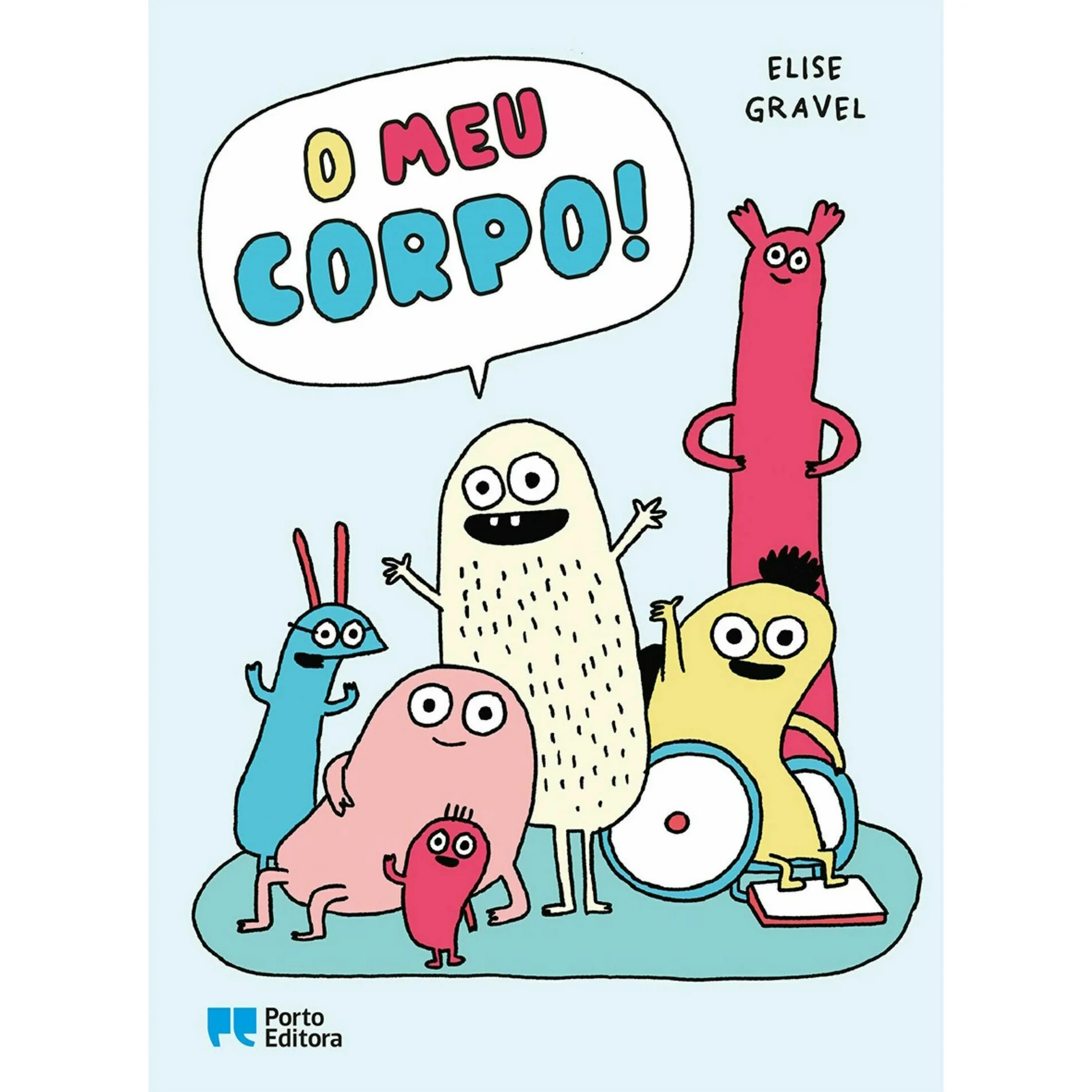 O Meu Corpo! de Elise Gravel