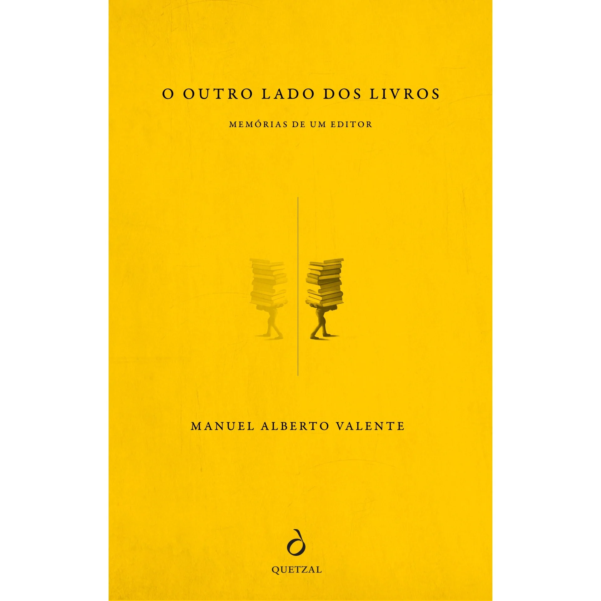 O Outro Lado Dos Livros. Memórias De Um Editor de Manuel Alberto Valente