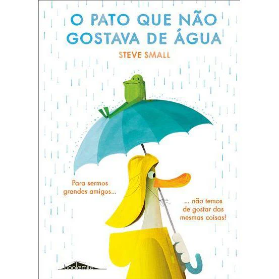 O Pato que Não Gostava de Água de Steve Small