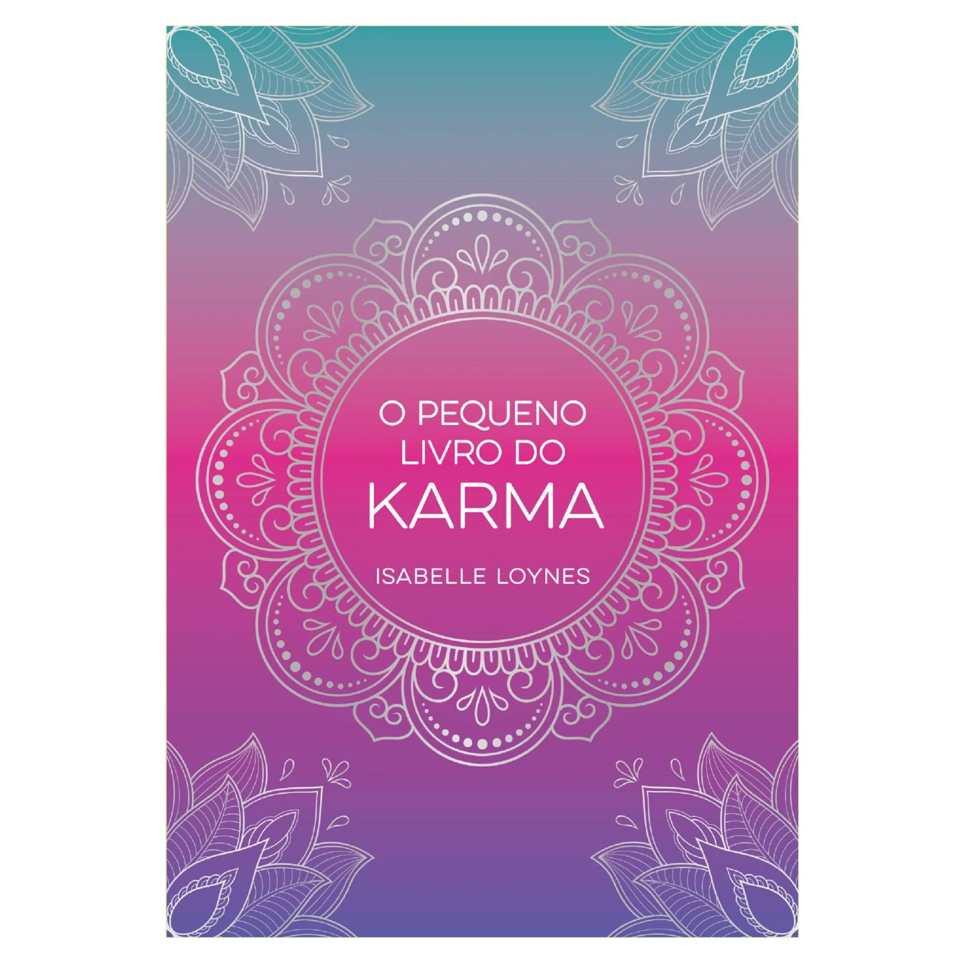 O Pequeno Livro do Karma de Isabelle Loynes