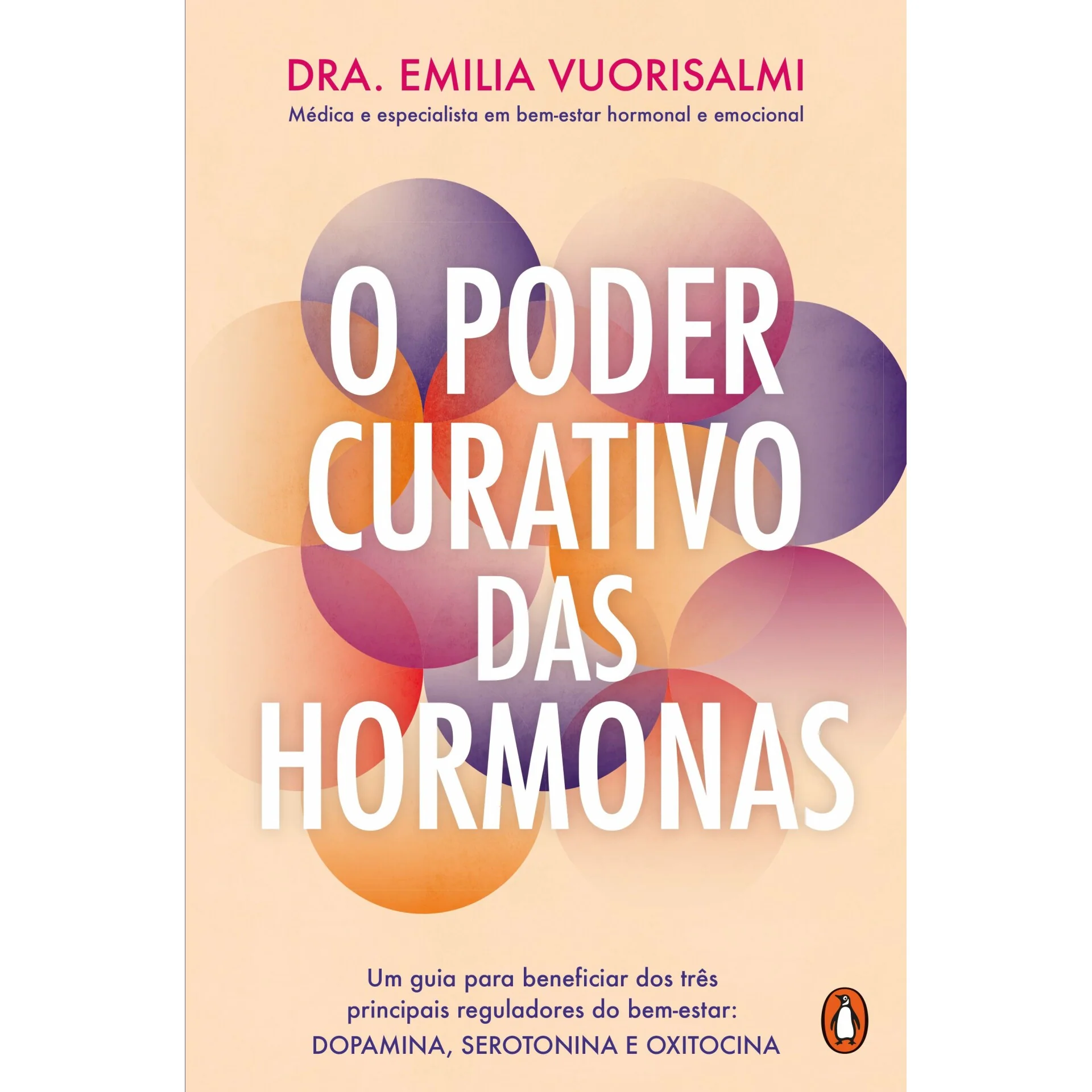 O Poder Curativo Das Hormonas de Emilia Vuorisalmi