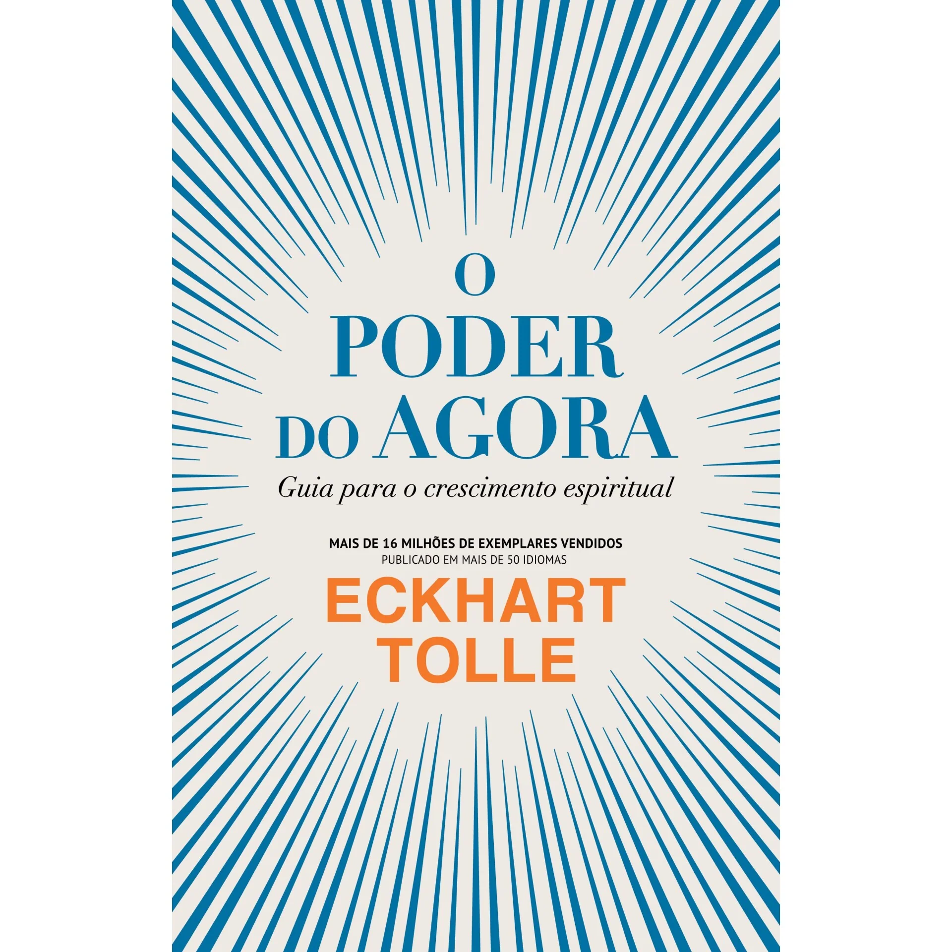 O Poder do Agora de Eckhart Tolle - Guia para o Crescimento Espiritual