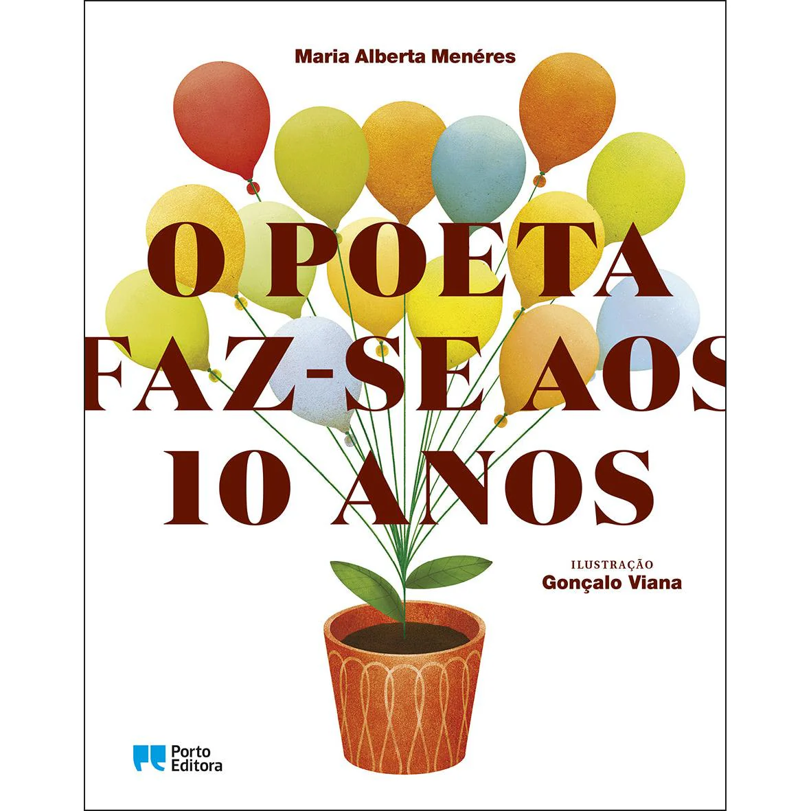 O Poeta Faz Se Aos 10 anos de Maria Alberta Menéres