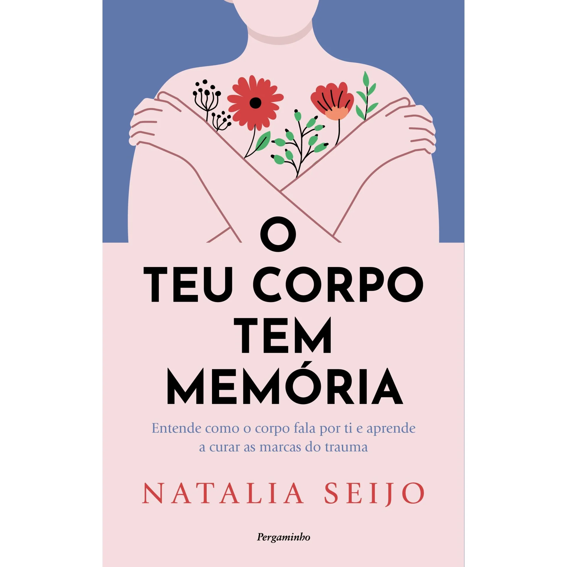 O Teu Corpo Tem Memória de Natalia Seijo