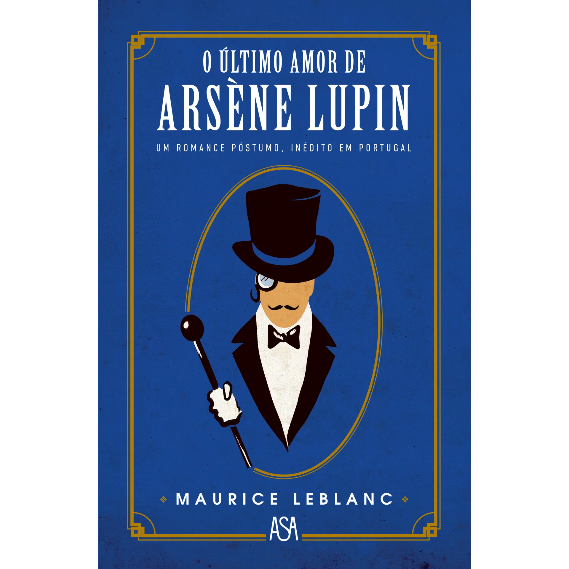 O Último Amor de Arsène Lupin de Maurice Leblanc