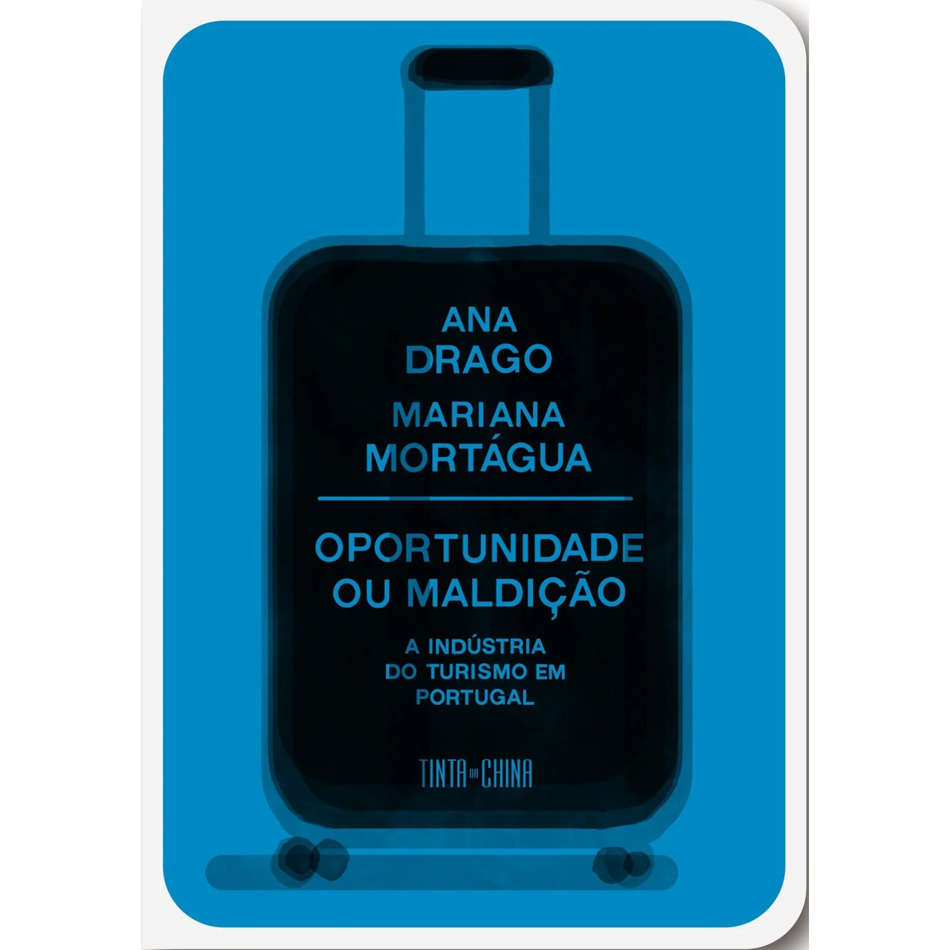 Oportunidade ou Maldição de Ana Drago E Mariana Mortágua
