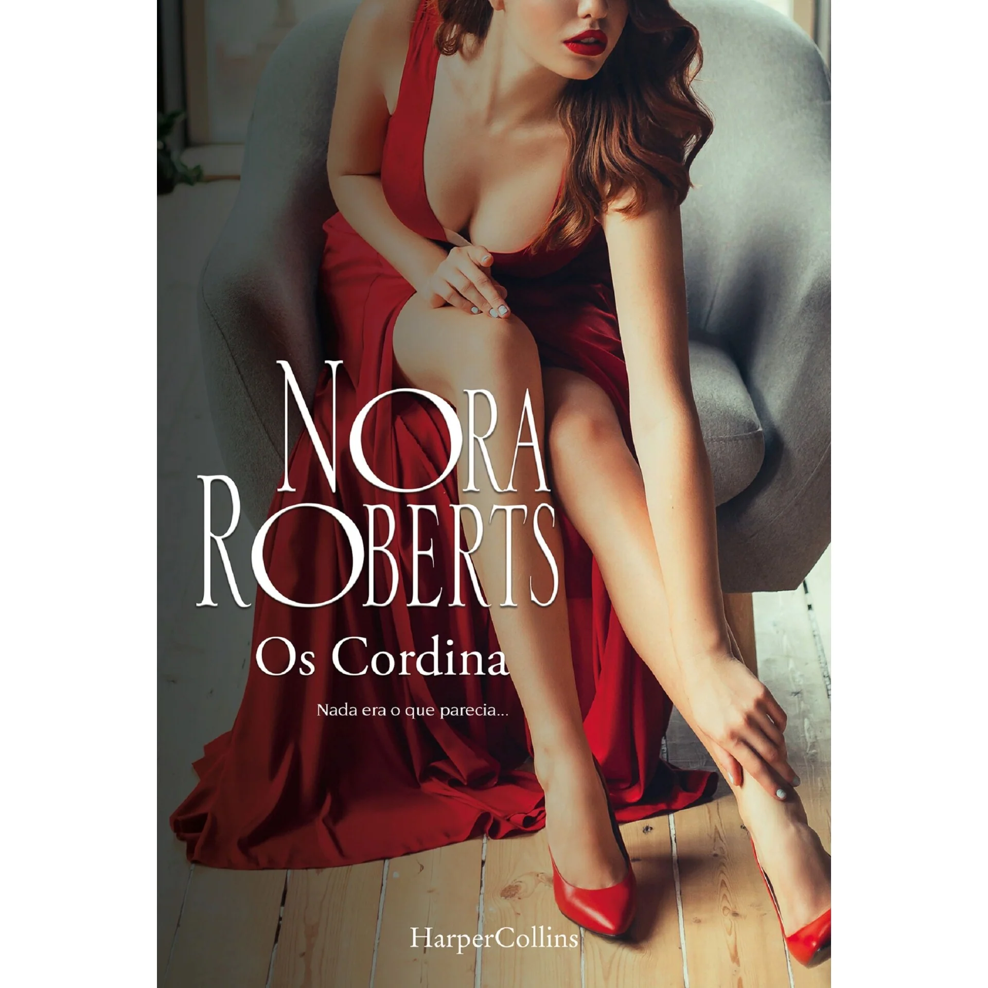 Os Cordina - Nada Era o que Pa de Nora Roberts