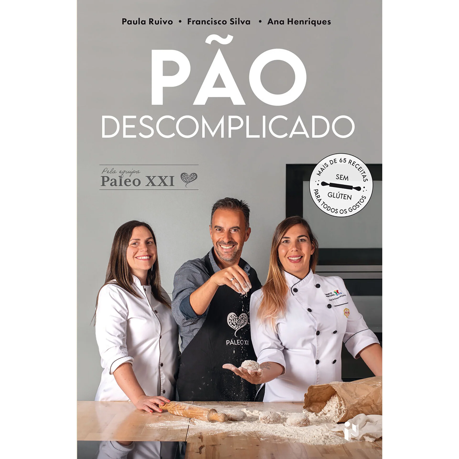 Pão Descomplicado - Paleo Xxi de Francisco Silva , Paula Ruivo