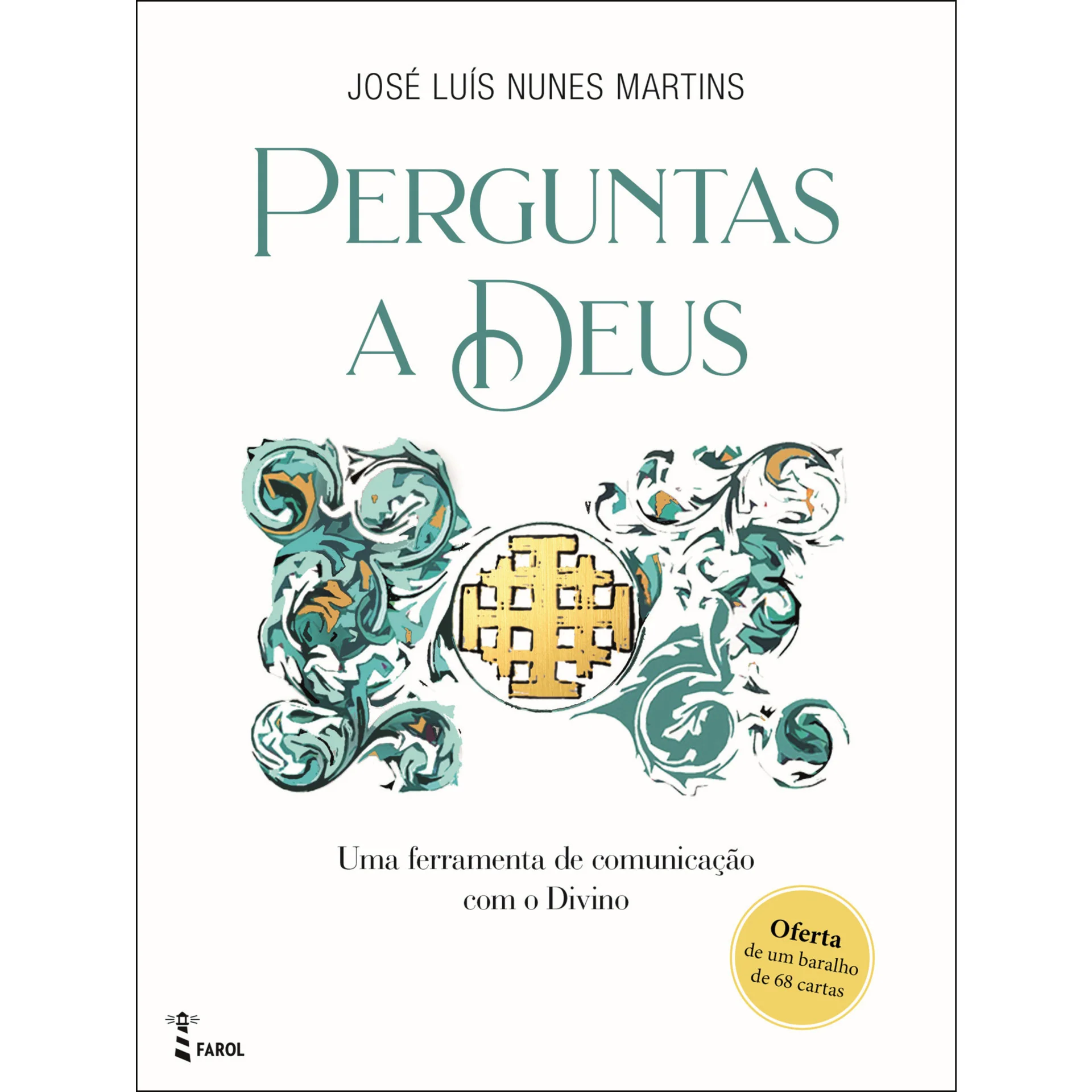 Perguntas A Deus de José Luís Nunes Martins