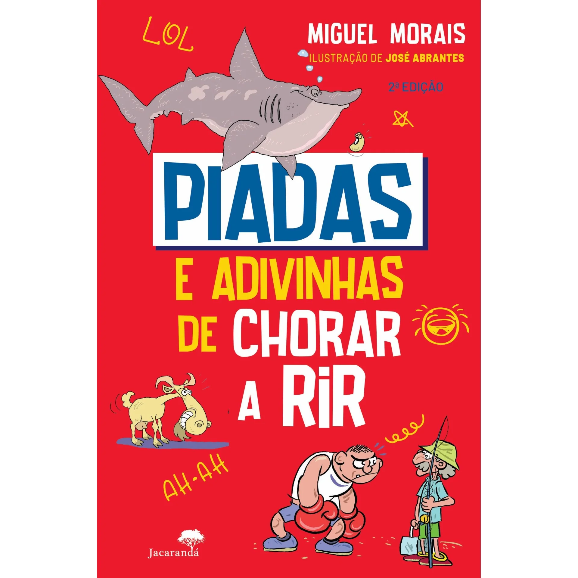 Piadas e Adivinhas de Chorar A Rir de Miguel Morais
