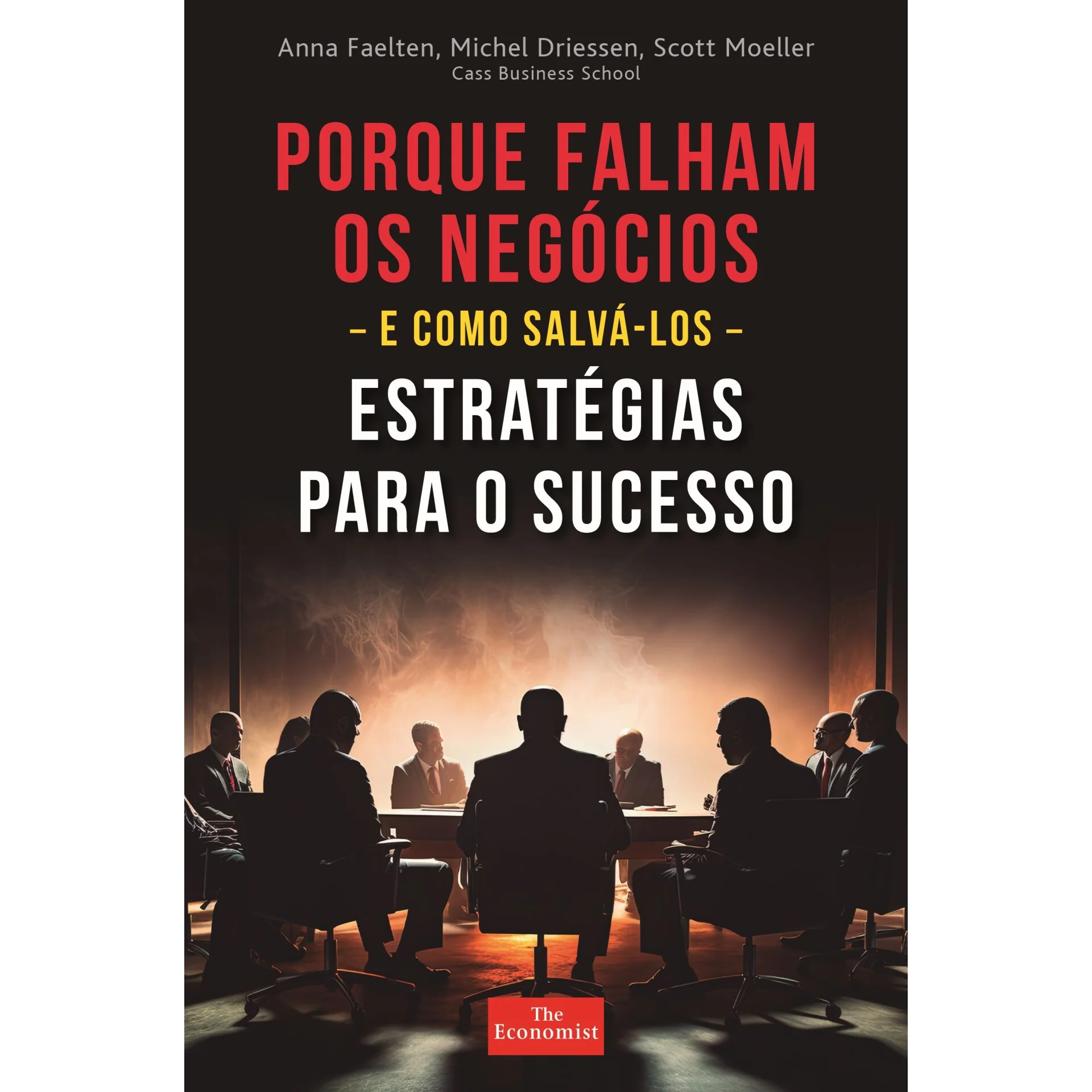 Porque Falham os Negócios de Anna Faelten