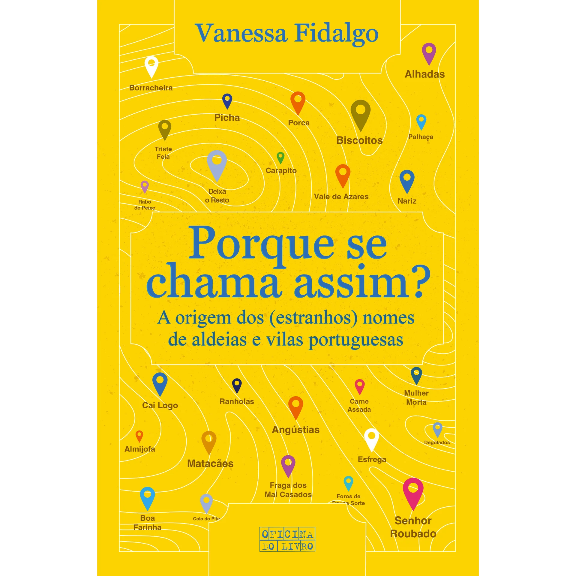 Porque Se Chama Assim de Vanessa Fidalgo