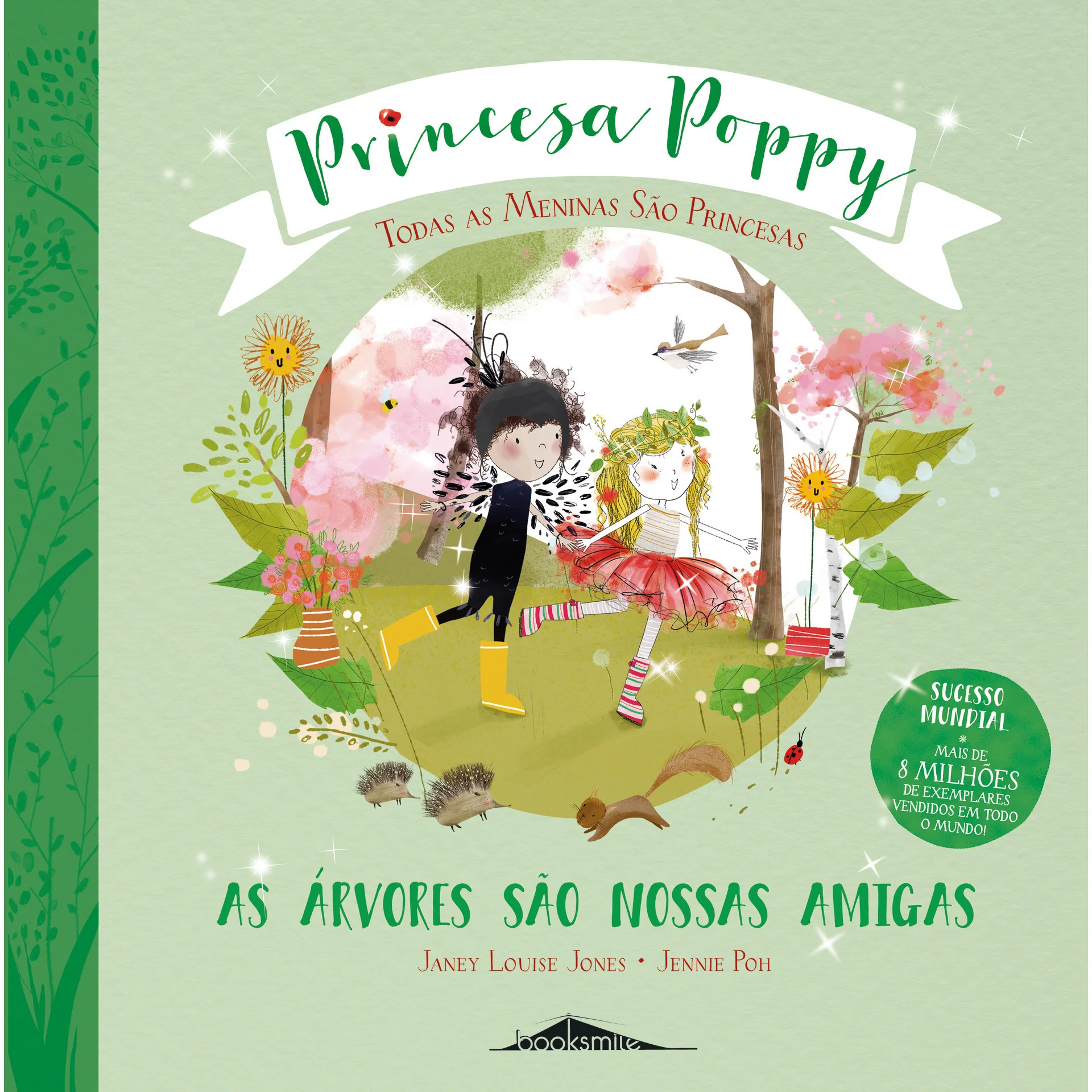 Princesa Poppy: as Árvores São Nossas Amigas de Princesa Poppy As A