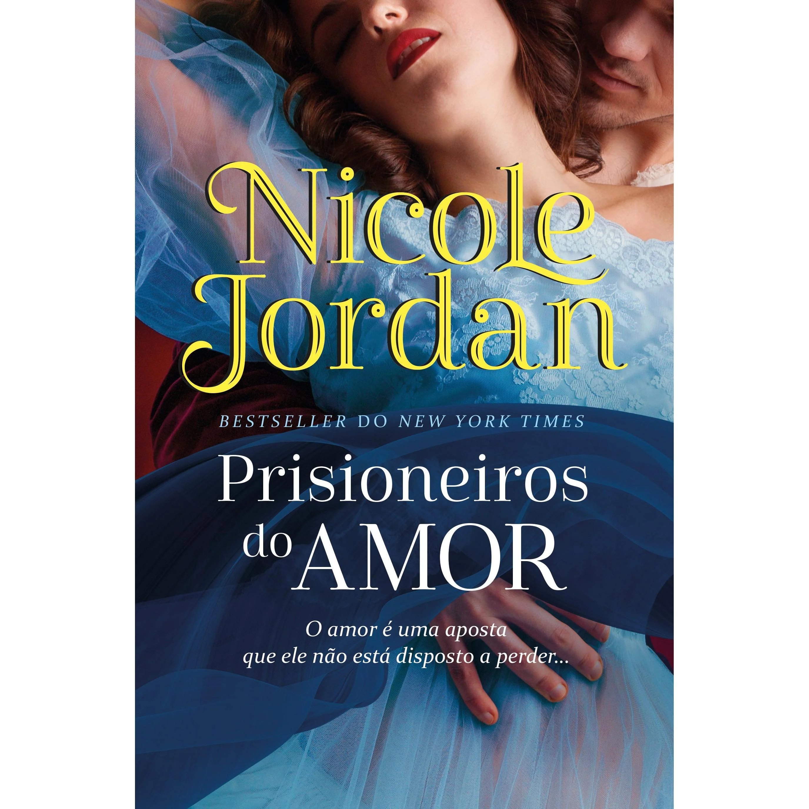 Prisioneiros do Amor de Nicole Jordan - Duelos de Sedução - Livro 1