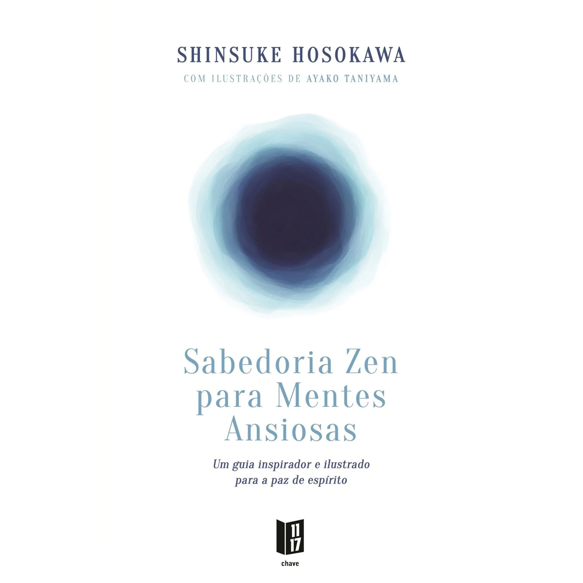 Sabedoria Zen Para Mentes de Shinsuke Hosokawa