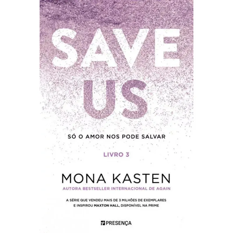 Save Us - Livro 3 de Mona Kasten
