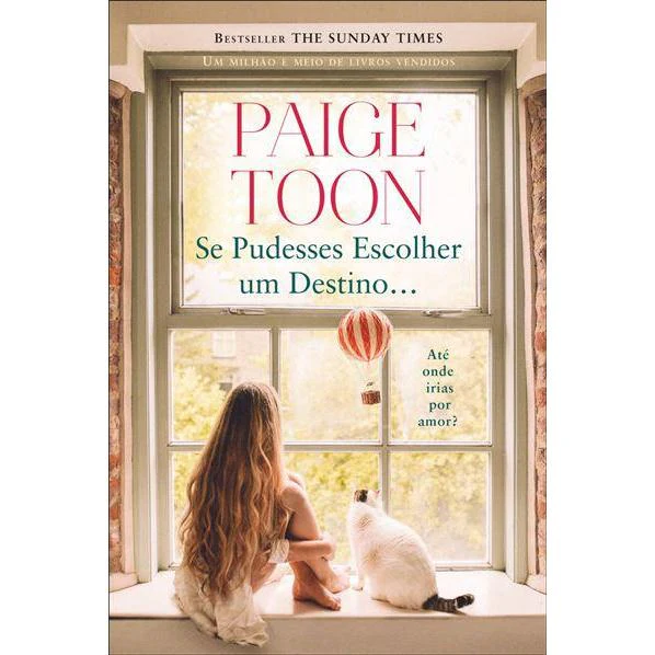 Se Pudesses Escolher um Destino… de Paige Toon