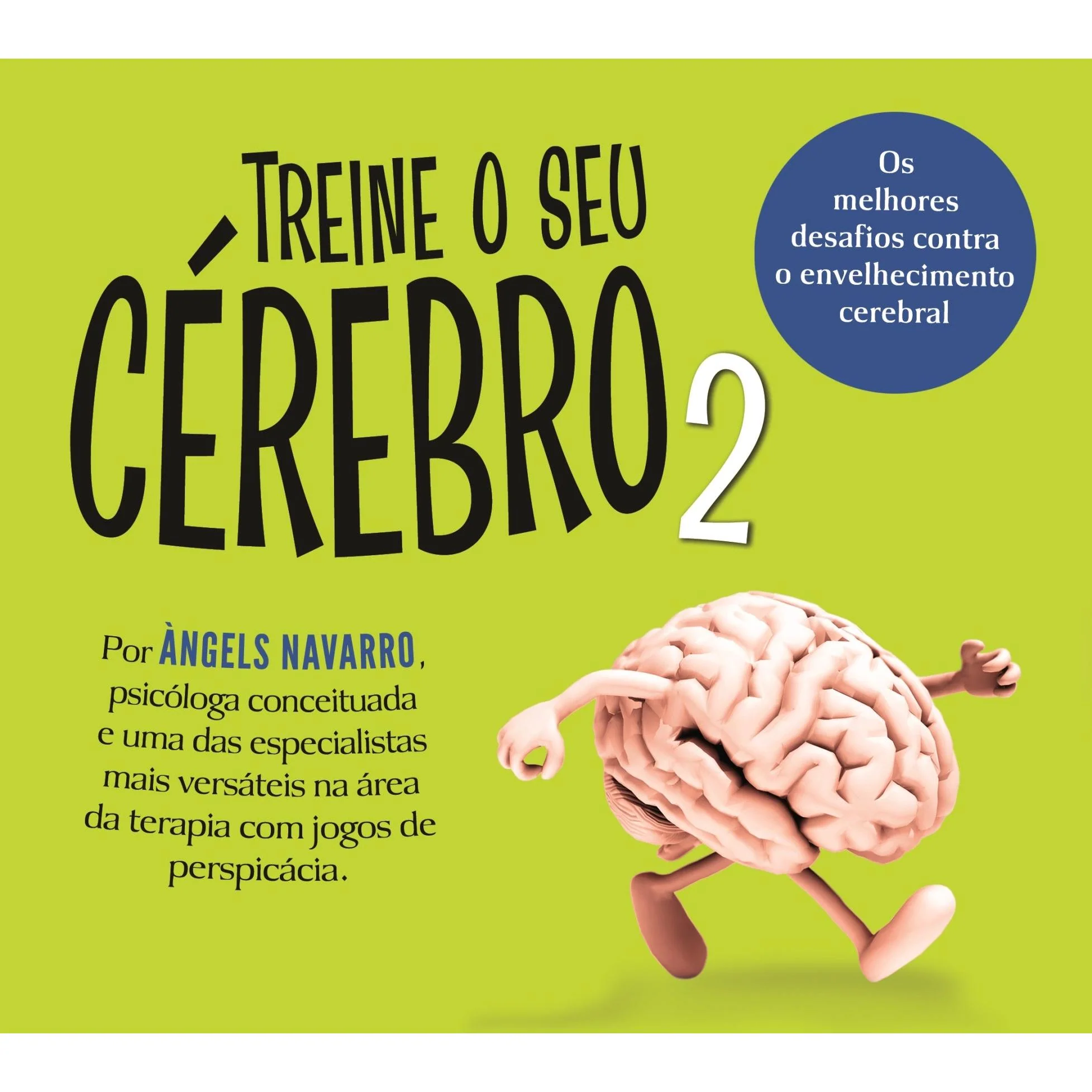 Treine o Seu Cérebro 2 (Livro de Bolso) de Àngels Navarro