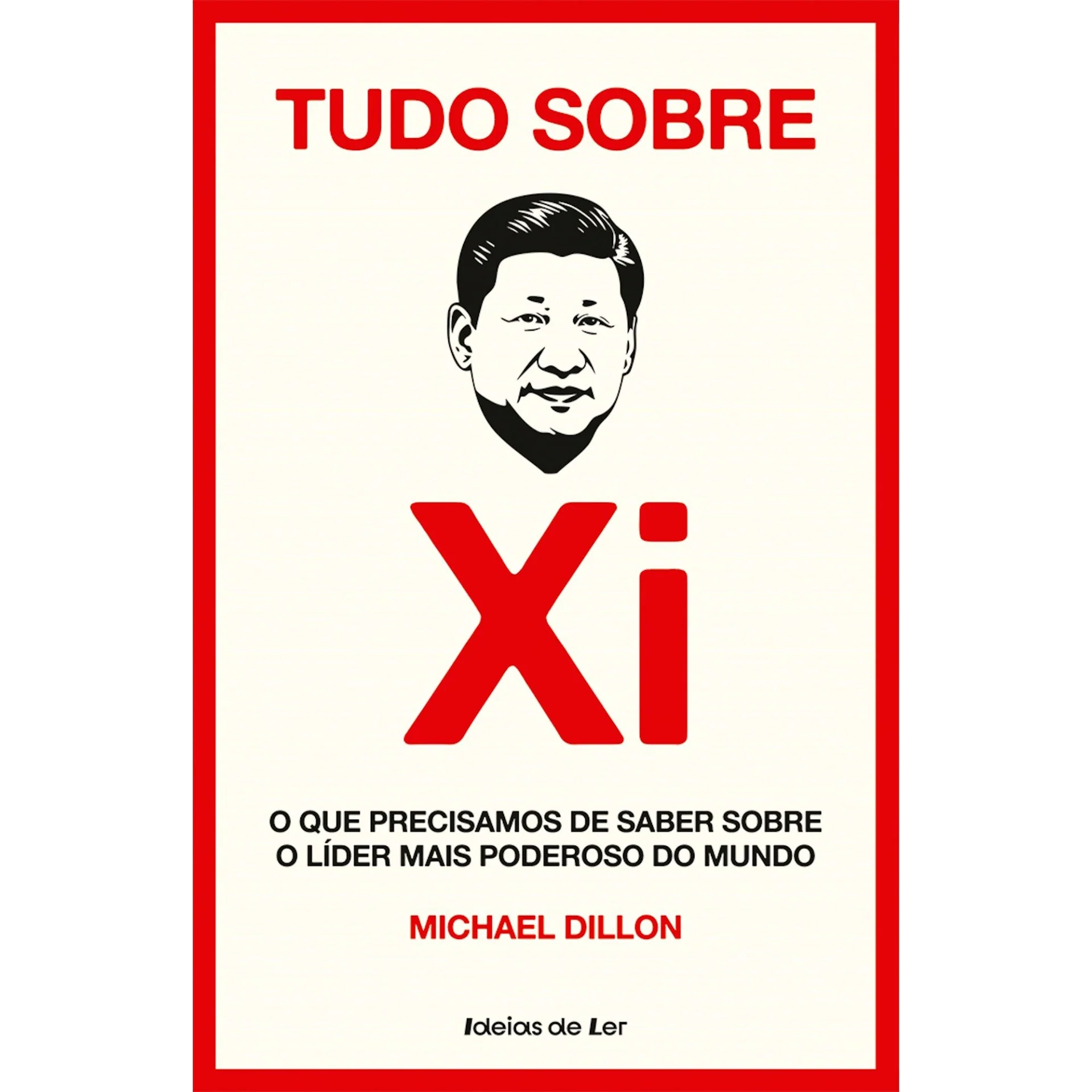Tudo Sobre Xi de Michael Dillon