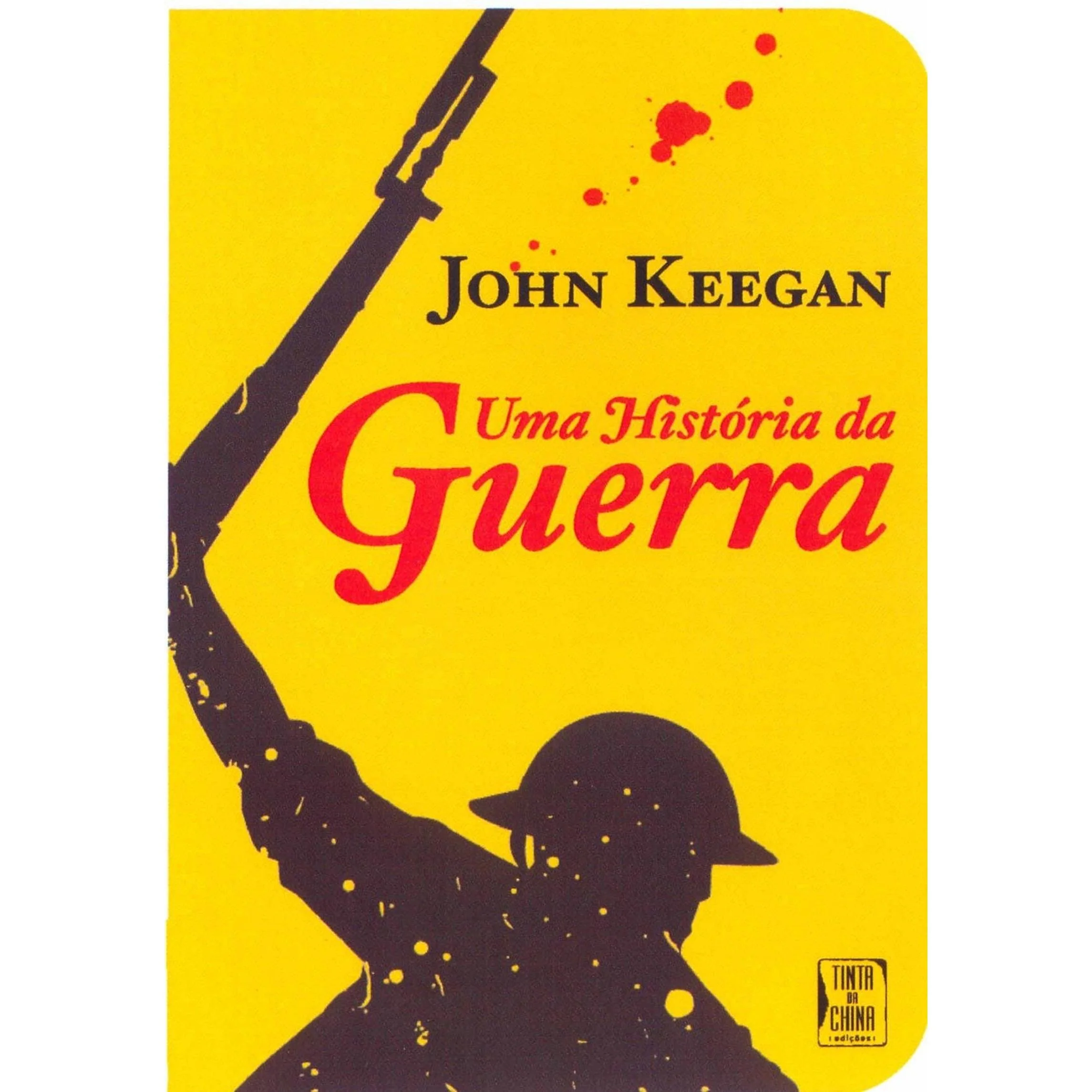 Uma História da Guerra (Livro de Bolso) de John Keegan