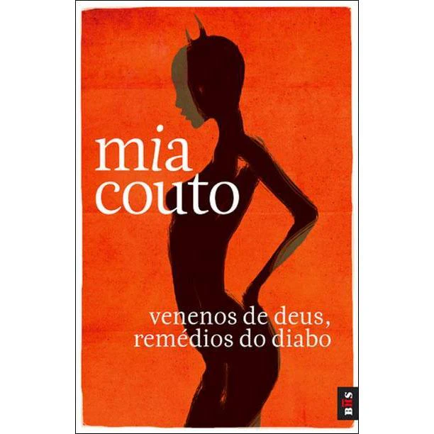 Venenos de Deus, Remédios do Diabo de Mia Couto - Livro de Bolso