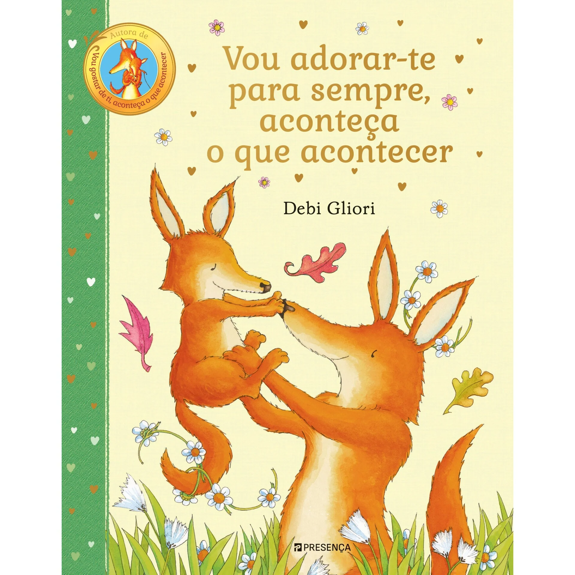Vou Adorar-Te para Sempre, Aconteça o Qu de Debi Gliori