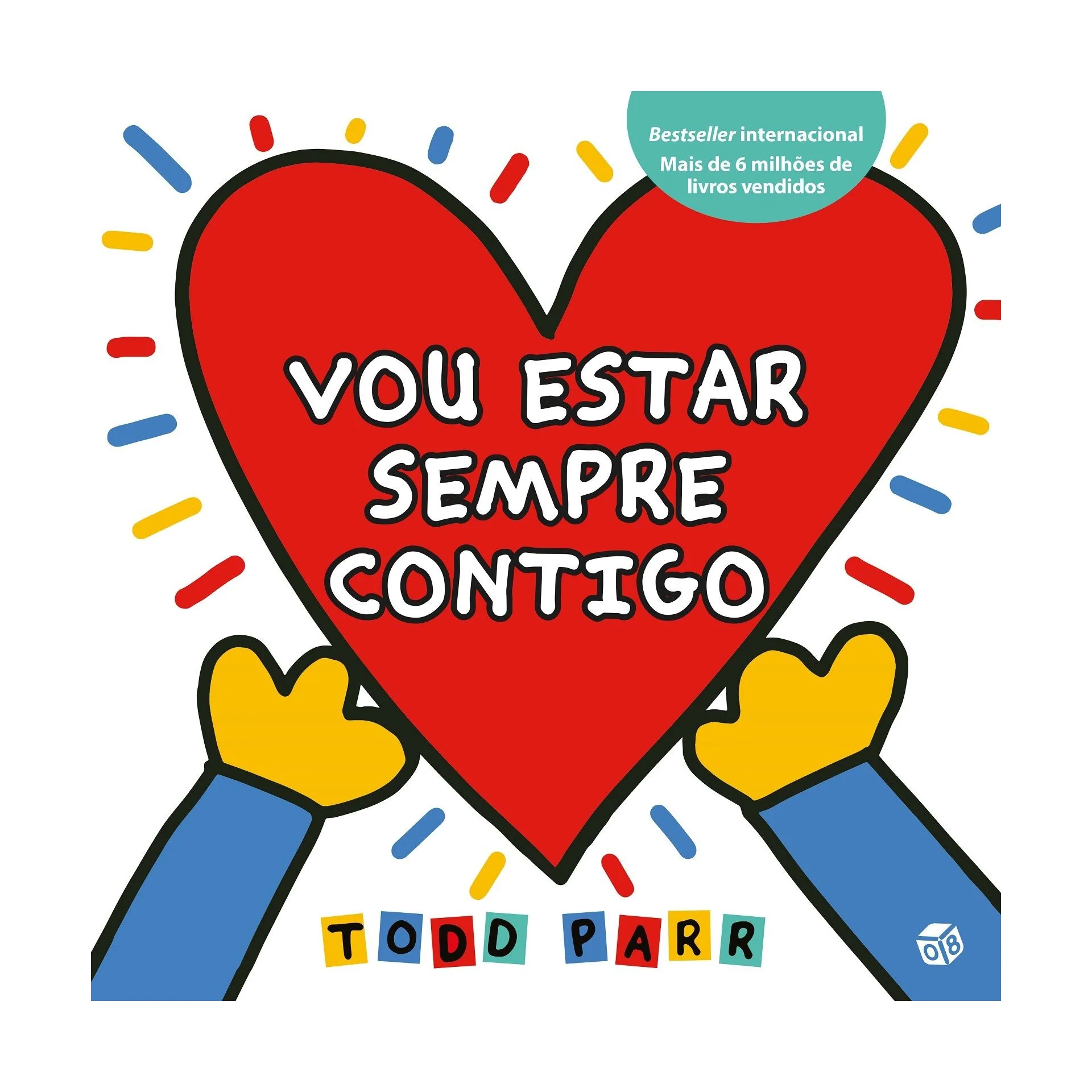 Vou Estar Sempre Contigo de Todd Parr